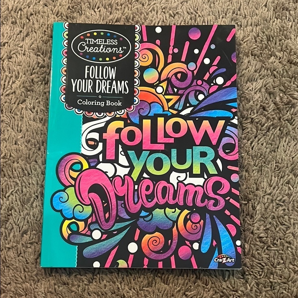Colorful Follow Your Dreams Coloring Book